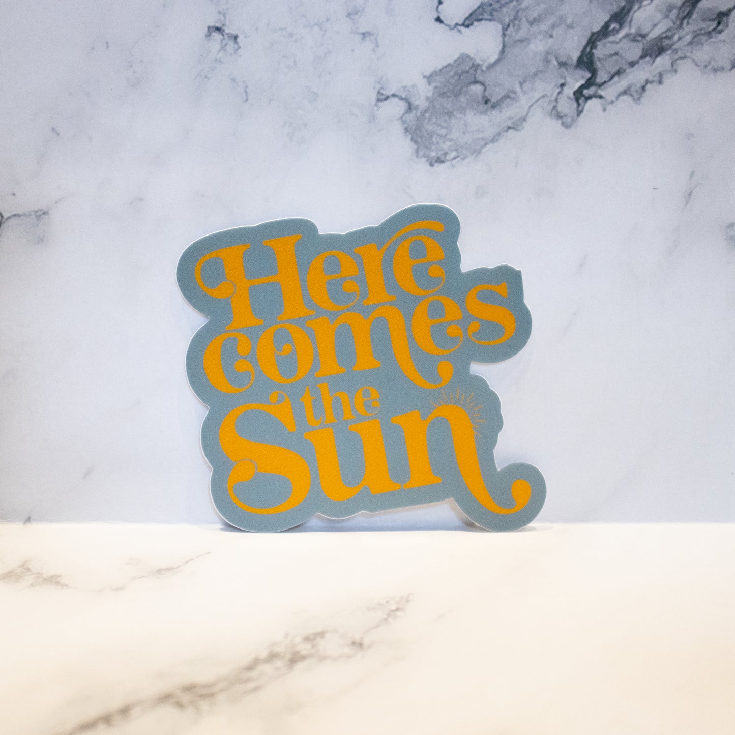 Here Comes the Sun Sticker