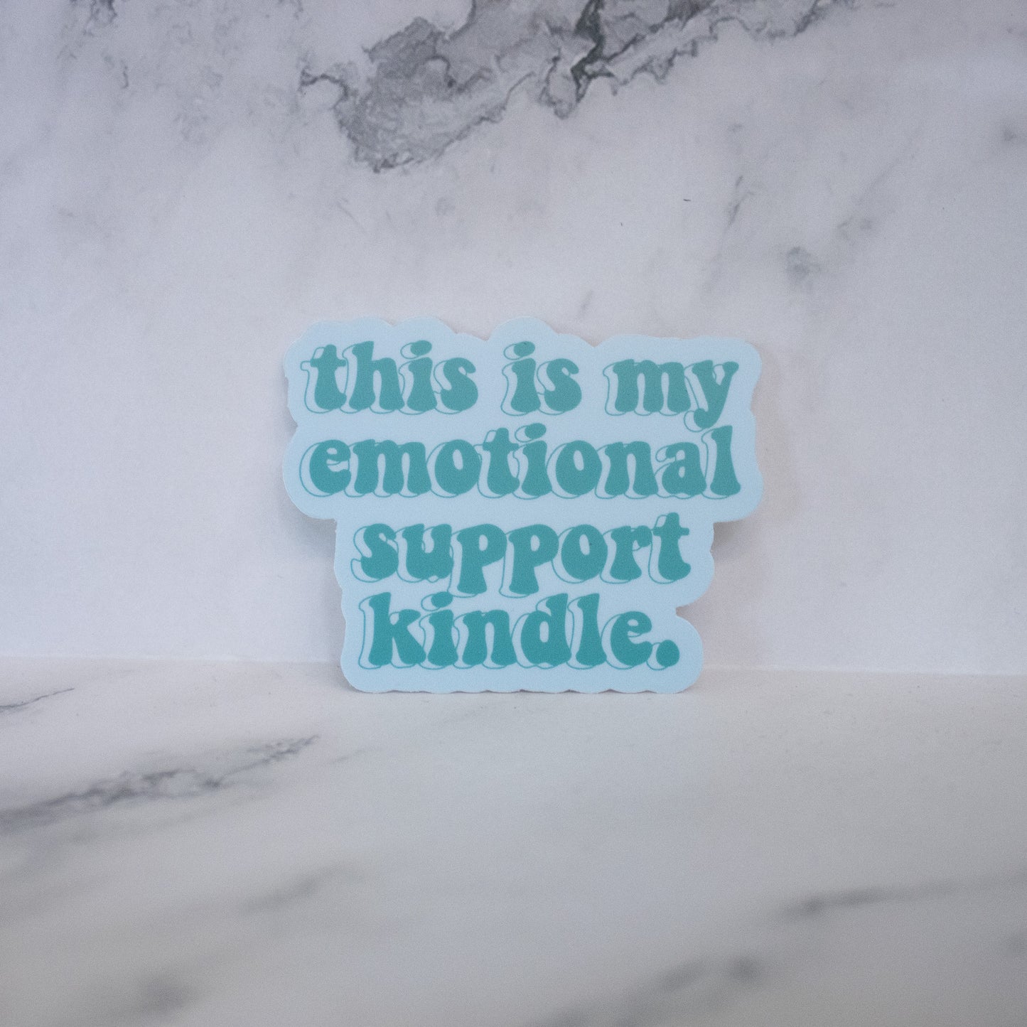 Emotional Support Kindle Sticker