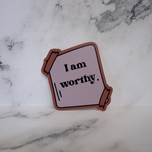 I am Worthy - Positivity Post-It Sticker