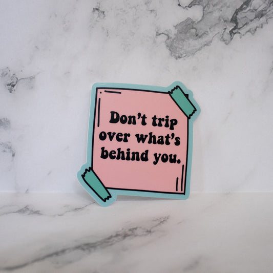 Don't Trip - Positivity Post-It Sticker