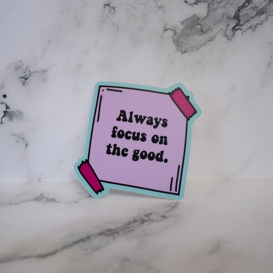 Focus On the Good - Positivity Post-it Sticker