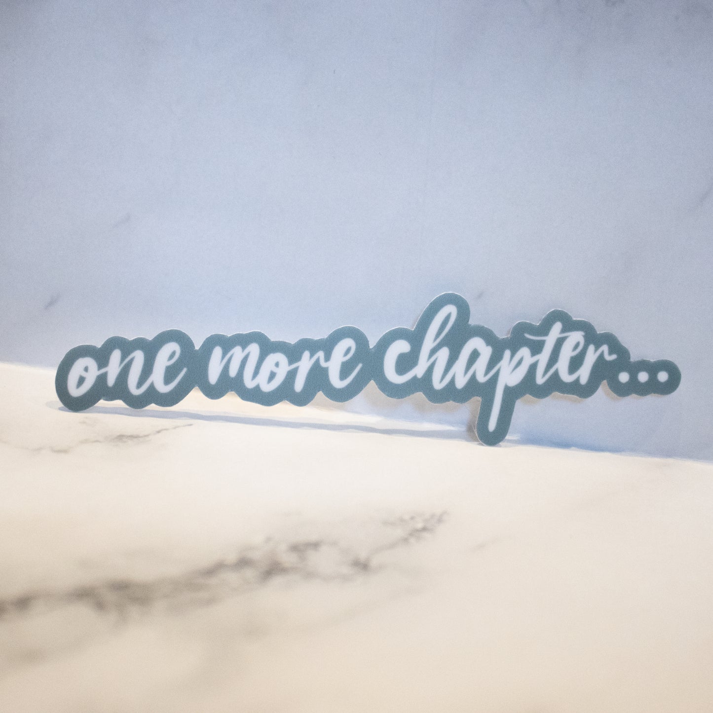 One More Chapter Sticker